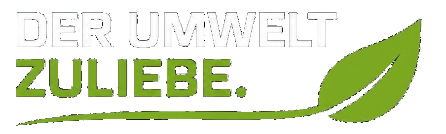 Der Umwelt Zuliebe